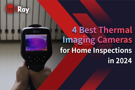 2024 년 가정 검사를위한 4 가지 최고의 열 화상 카메라